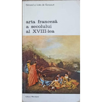ARTA FRANCEZA A SECOLULUI AL XVIII-LEA ARTA FRANCEZA A SECOLULUI AL XVIII-LEA