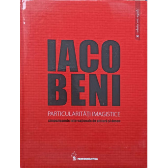IACOBENI, PARTICULARITATI IMAGISTICE. SIMPOZIOANELE INTERNATIONALE DE PICTURA SI DESEN