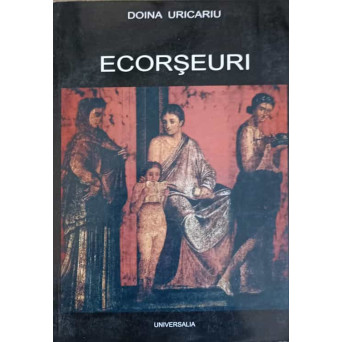 ECORSEURI. STRUCTURI SI VALORI ALE POEZIEI SI ARTEI MODERNE