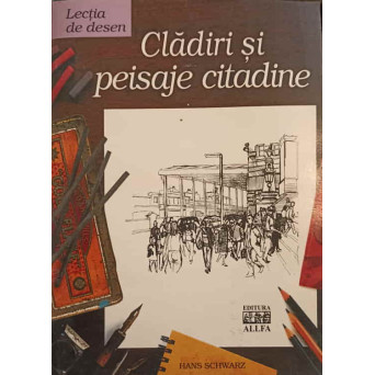 CLADIRI SI PEISAJE CITADINE