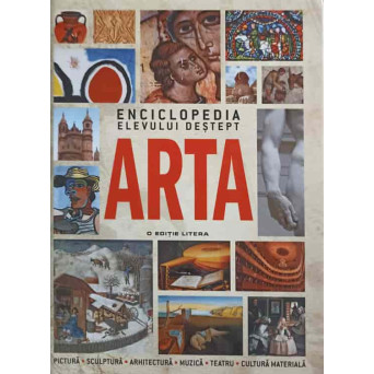 ENCICLOPEDIA ELEVULUI DESTEPT. ARTA