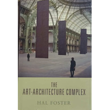 THE ART-ARCHITECTURE COMPLEX
