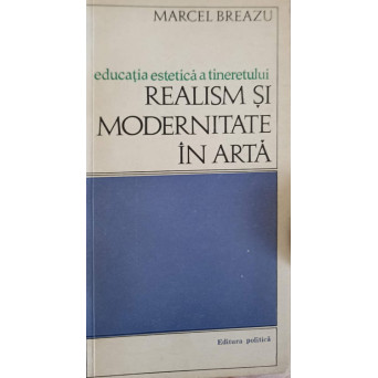 REALISM SI MODERNITATE IN ARTA