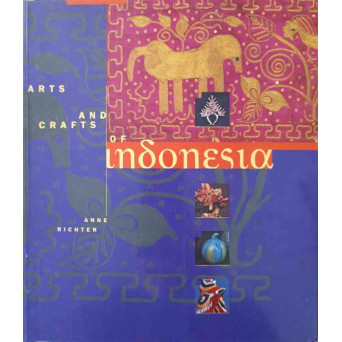 ARTS AND CRAFTS OF INDONESIA
