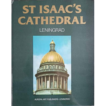 ST ISAAC'S CATHEDRAL, LENINGRAD