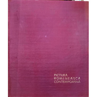 PICTURA ROMANEASCA CONTEMPORANA (EDITIE IN 5 LIMBI)
