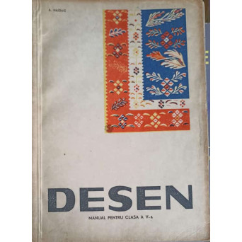 DESEN, MANUAL PENTRU CLASA A V-A