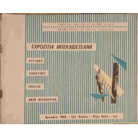 EXPOZITIA INTERJUDETEANA PICTURA, SCULPTURA, GRAFICA, ARTA DECORATIVA EXPOZITIA INTERJUDETEANA PICTURA, SCULPTURA, GRAFICA, ARTA DECORATIVA