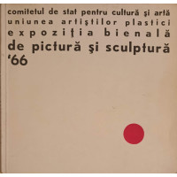 EXPOZITIA BIENALA DE PICTURA SI SCULPTURA '66