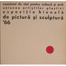 EXPOZITIA BIENALA DE PICTURA SI SCULPTURA '66