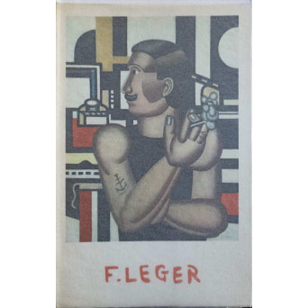 F. LEGER. MIC ALBUM DE ARTA