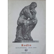 RODIN SCULPTURES 1840 - 1886