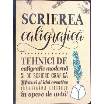 SCRIEREA CALIGRAFICA