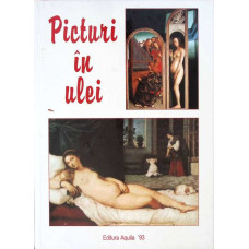 PICTURI IN ULEI