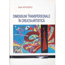 DIMENSIUNI TRANSPERSONALE IN CREATIA ARTISTICA