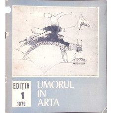 UMORUL IN ARTA - EDITIA NR.1/ 1979