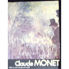CLAUDE MONET. BILDER AUS DEN MUSEEN DER UDSSR