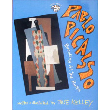 PABLO PICASSO, BREAKING ALL THE RULES