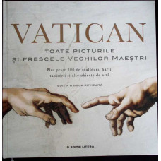 VATICAN. TOATE PICTURILE SI FRESCELE VECHILOR MAESTRI