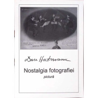 NOSTALGIA FOTOGRAFIEI - PICTURA