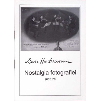 NOSTALGIA FOTOGRAFIEI - PICTURA