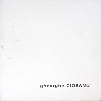 GHEORGHE CIOBANU - EXPOSITION