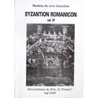 REVISTA DE ARTE BIZANTINE: BYZANTION ROMANICON VOL.6