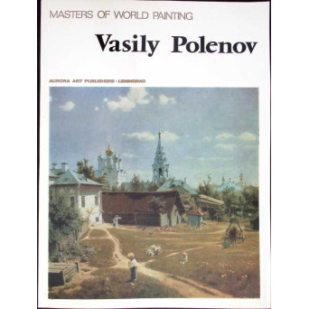 VASILY POLENOV. ALBUM DE ARTA