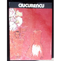 CIUCURENCU. ALBUM DE ARTA CIUCURENCU. ALBUM DE ARTA