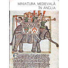 MINIATURA MEDIEVALA IN ANGLIA