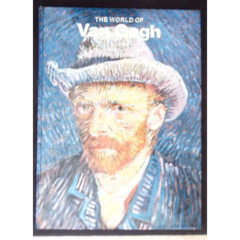 THE WORLD OF VAN GOGH