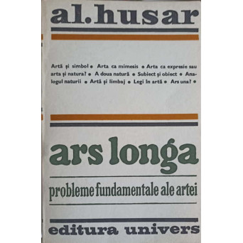 ARS LONGA, PROBLEME FUNDAMENTALE ALE ARTEI