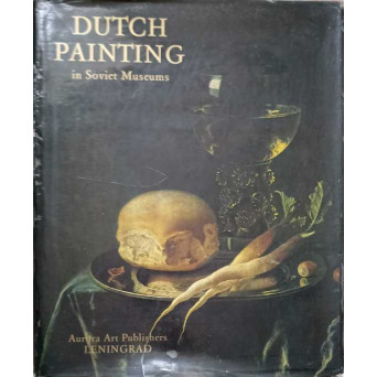 DUTCH PAINTING IN SOVIET MUSEUMS