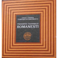 PREZENTE CULTURALE ROMANESTI PREZENTE CULTURALE ROMANESTI