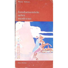 FUNDAMENTELE ARTEI MODERNE VOL.1