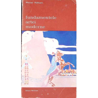 FUNDAMENTELE ARTEI MODERNE VOL.1