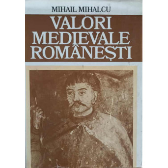 VALORI MEDIEVALE ROMANESTI