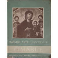 MAESTRII ARTEI UNIVERSALE CIMABUE