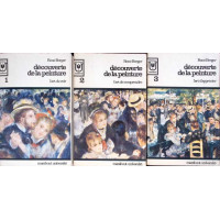 DECOUVERTE DE LA PEINTURE VOL.1-3 L'ART DE VOIR DECOUVERTE DE LA PEINTURE VOL.1-3 L'ART DE VOIR