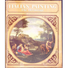 ITALIAN PAINTING THE HERMITAGE
