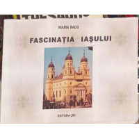 FASCINATIA IASULUI FASCINATIA IASULUI