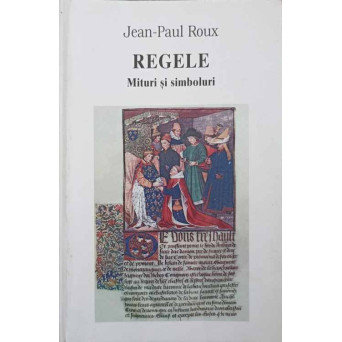 REGELE. MITURI SI SIMBOLURI