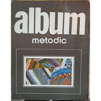 ALBUM METODIC DE CREATIE ARTISTICA PLASTICA