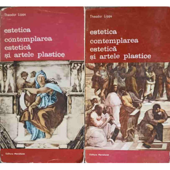 ESTETICA. CONTEMPLAREA ESTETICA SI ARTELE PLASTICE VOL.1-2