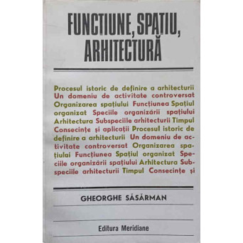 FUNCTIUNE, SPATIU, ARHITECTURA