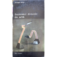 FRUMOSUL DINCOLO DE ARTA FRUMOSUL DINCOLO DE ARTA