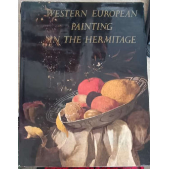 WESTERN EUROPEAN PAINTING IN THE HERMITAGE