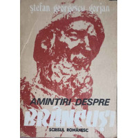 AMINTIRI DESPRE BRANCUSI AMINTIRI DESPRE BRANCUSI