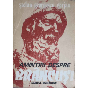AMINTIRI DESPRE BRANCUSI