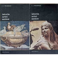 ISTORIA ARTEI ANTICE VOL.1-2 ISTORIA ARTEI ANTICE VOL.1-2